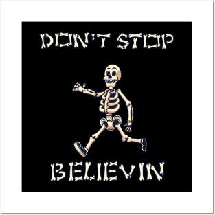 Don't Stop Believin' Posters and Art